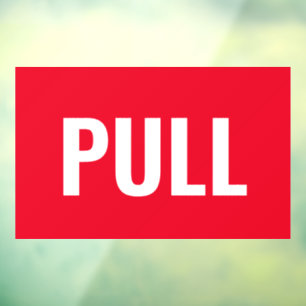 "PULL"ドアのサイン、赤/白、またはメッセージ ウィンドウサイン