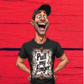 Pull My Finger Funny Fart Graphic  Tシャツ