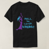 Pull The Lever Emperors New Groove  Tシャツ (デザイン正面)