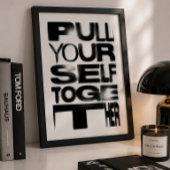 Pull Yourself Together タイポグラフィー Gen Z ポスター
