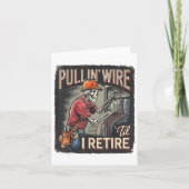 Pullin Wire Til I Retire Skeleton Electrician Vint カード (正面)