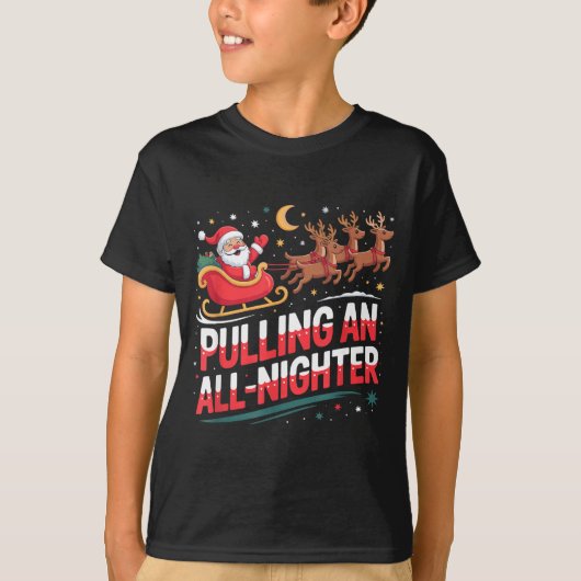 Pulling An All-nighter Funny Christmas Santa Sleig Tシャツ (正面)