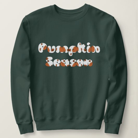 Pumkin Season Fall Sweatshirt Tshirt Custom Top スウェットシャツ (デザイン正面)