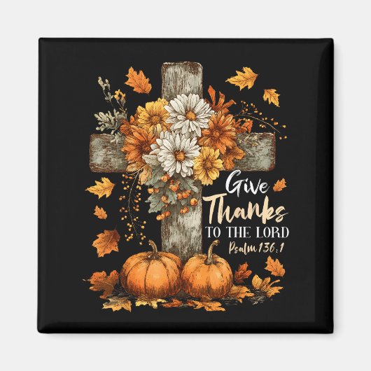 Pumpkin Christian Give Thanks To The Lord Floral F マグネット (正面)