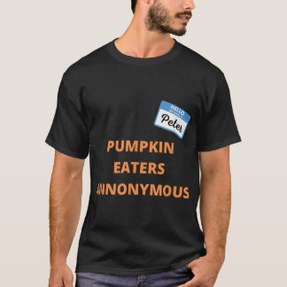 Pumpkin Eaters Anonymous Hello My Name is Peter  Tシャツ