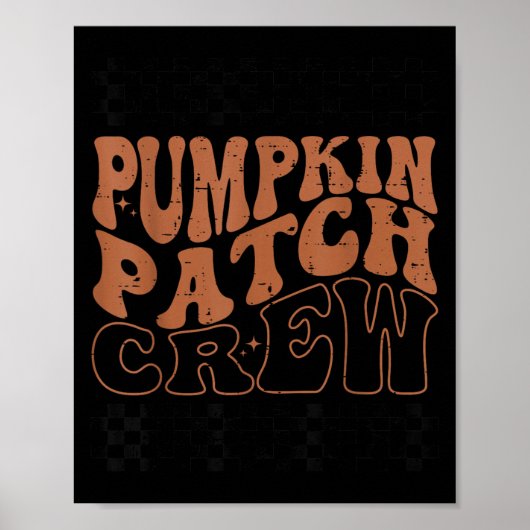 Pumpkin Patch Crew Halloween Pumpkin Patch Fall Fa ポスター (正面)
