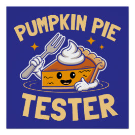 Pumpkin Pie Tester Thanksgiving ポスター