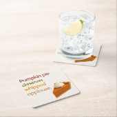 Pumpkin Pie & Whipped Cream Humor Thanksgiving スクエアペーパーコースター (インサイチュ)