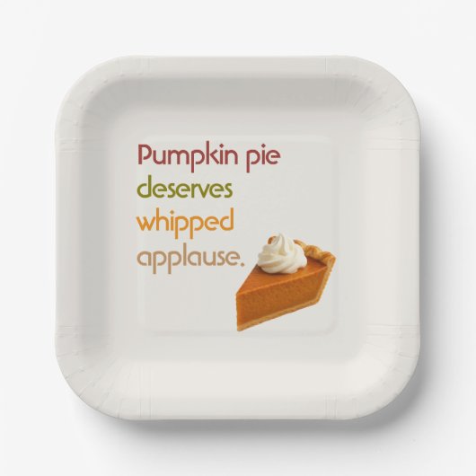 Pumpkin Pie & Whipped Cream Humor Thanksgiving ペーパープレート (正面)