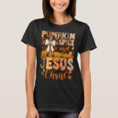 Pumpkin Sce And Jesus Christ Funny Fall Christian Tシャツ (正面)