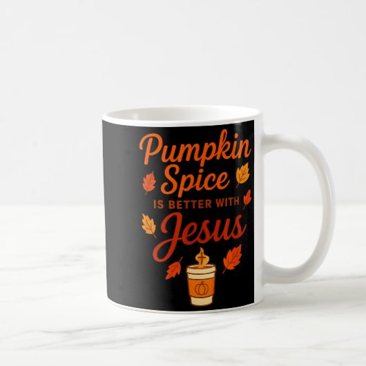 Pumpkin Sce Is Better With Jesus  コーヒーマグカップ (右)