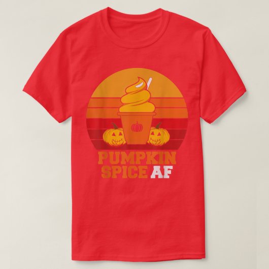 Pumpkin Spice Af Funny Men Husband Apparel Hallowe Tシャツ (デザイン正面)
