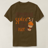 Pumpkin Spice And Everything Nice Coffee Fall Autu Tシャツ (デザイン正面)