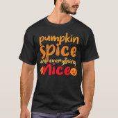 Pumpkin Spice and Everything Nice – Cute Fall Vibe Tシャツ (正面)