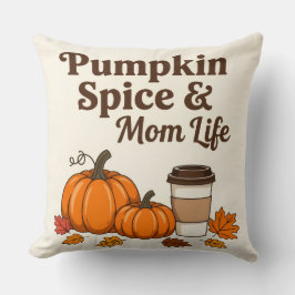 Pumpkin spice and mom life クッション