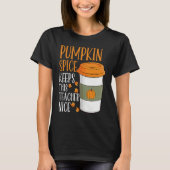 Pumpkin Spice Keeps This Teacher Nice Fall Hallowe Tシャツ (正面)