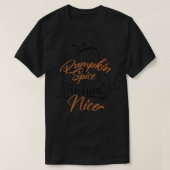 Pumpkin Spice Makes Everything Nice  Fall Season  Tシャツ (デザイン正面)