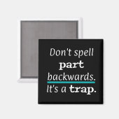 PUN Don't Spell Part Backwayrds おもしろい マグネット (正面/裏面)