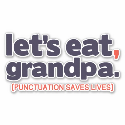 Punctuation saves lives シール (正面)