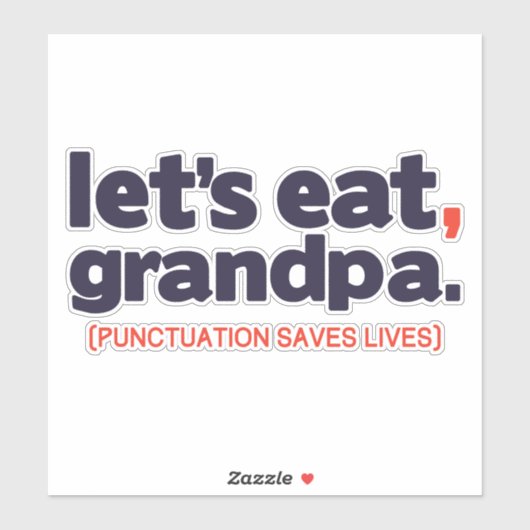 Punctuation saves lives シール (シート)