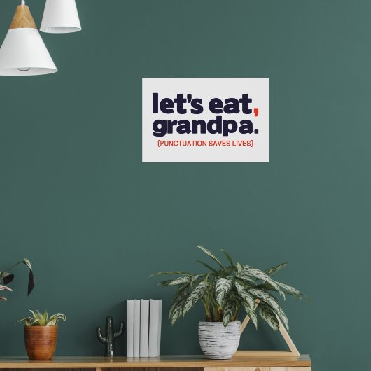 Punctuation saves lives ポスター (リビング1)