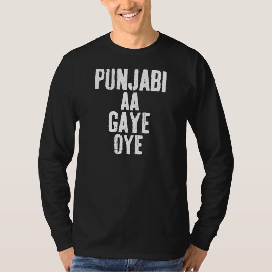 PUNJABI AA GAYE OYE おかしい Tシャツ (正面)