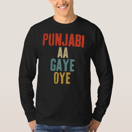 PUNJABI AA GAYE OYE funny Tシャツ (正面)