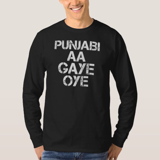 PUNJABI AA GAYE OYE funny Tシャツ (正面)