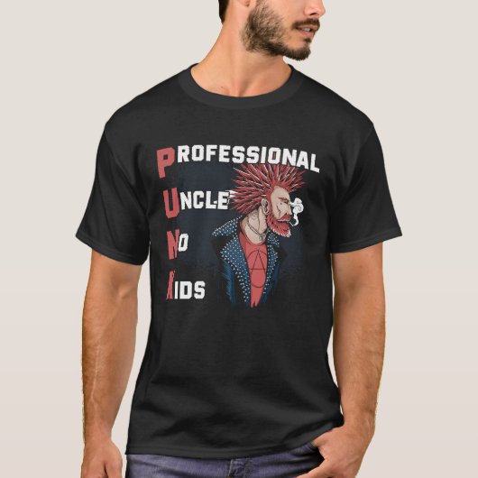 Punk Professional Uncle No Kids A  Punk Rocker And Tシャツ (正面)