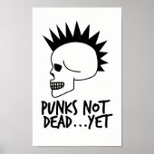 Punks Not Dead...Yet Skull White ポスター (正面)