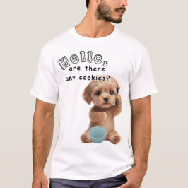 Puppy Call: Any Cookies? Tシャツ