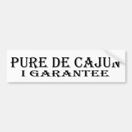 pure De Cajunバンパーステッカー バンパーステッカー (正面)