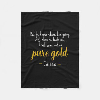 Pure Gold Job 23:10 Scripture Fleece Blanket フリースブランケット