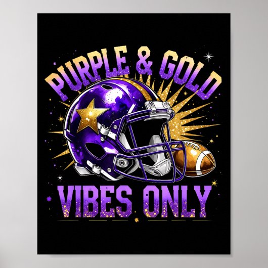 Purple And Gold Vibes Only Football Fan Gift  ポスター (正面)