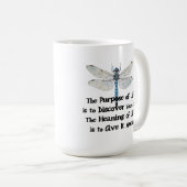 Purpose of life quote talent mission dragonfly bug コーヒーマグカップ (正面右)