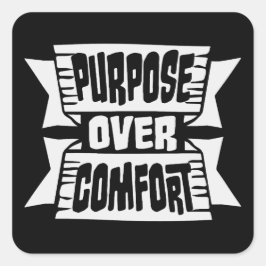 Purpose Over Comfort Motivation Mindset Growth スクエアシール