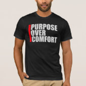 Purpose Over Comfort Motivation Mindset Growth Tシャツ (正面)