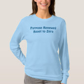 Purpose Renewed, Reset to Zero T-Shirt Tシャツ (正面)