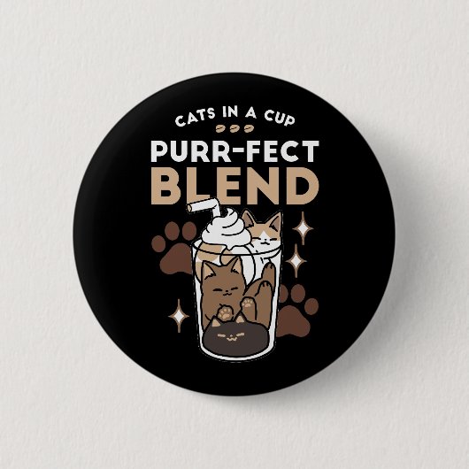 Purr-fectブレンド:キャット&コーヒー用のコーヒーデザイン 缶バッジ (正面)