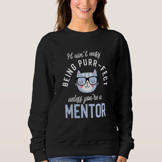 Purr-Fect Mentor Funny Guide Idea Mentors スウェットシャツ (正面)