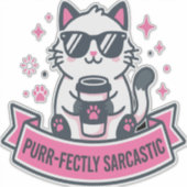 Purr-fectly Sarcastic White Cat Sticker シール (正面)