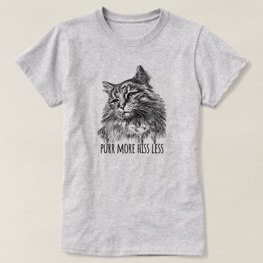 Purr More Hiss Less Pretty Kitty Tシャツ (デザイン正面)