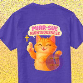 Purr-sue Righteousness - Christian Tシャツ