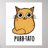 Purr-tato Funny Cat Potato Pun  ポスター (正面)