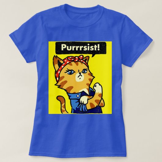 Purrsist Shirt、Cat Pursist、Cat Pursist Tシャツ (デザイン正面)