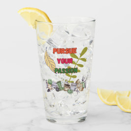 Pursue Your Passion- Gardening Drinking Glass タンブラーグラス
