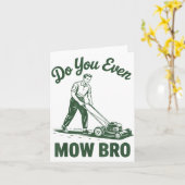 Push Lawn Mower Dad Do You Even Mow Bro Funny Mowi カード (黄色い花)