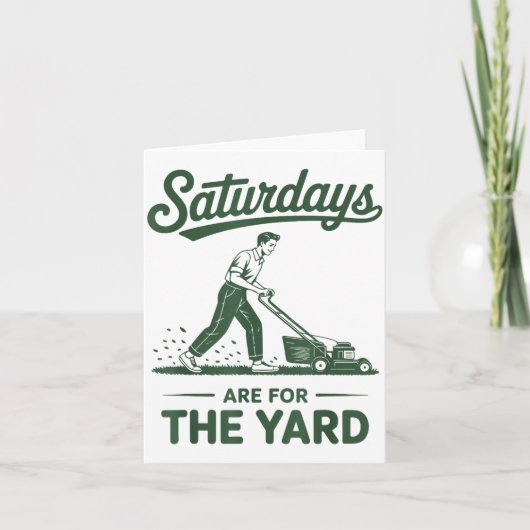 Push Lawn Mower Dad Saturdays Are For The Yard Mow カード (正面)