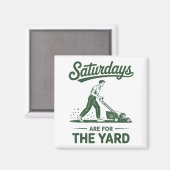 Push Lawn Mower Dad Saturdays Are For The Yard Mow マグネット (正面/裏面)