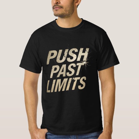 Push Past Limits Gym Motivation Shirt | Workout In Tシャツ (正面)